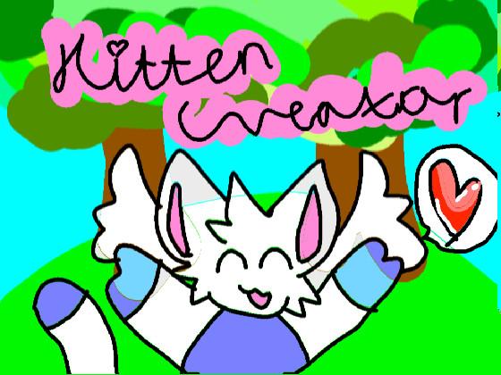 Kitten Creator!