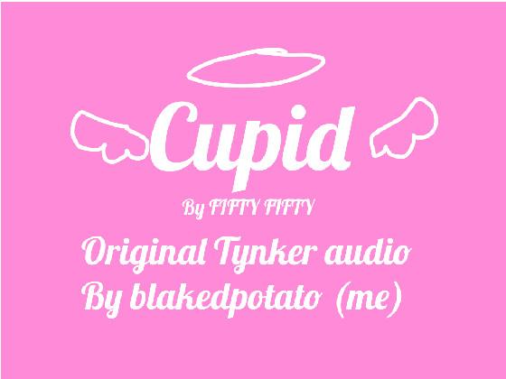 CUPID ORIGINAL AUDIO 