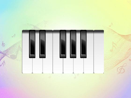 Play the Piano!