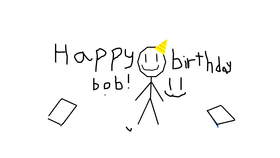 Week 1: bob's birthday