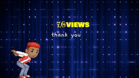 THANK YOU 7.6 VIEWS!