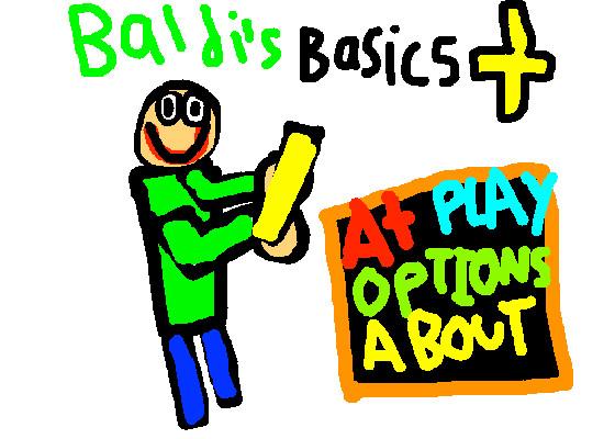 Baldi’s Basics Plus Fan Art