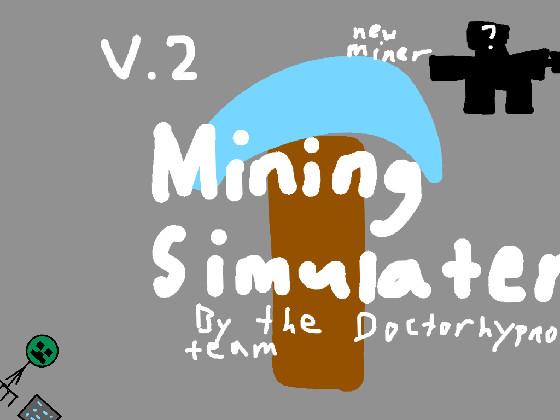 Mining Simulator 1