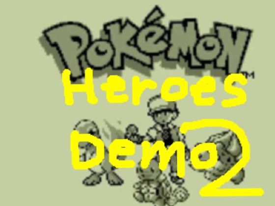 Pokémon Heroes Demo 2