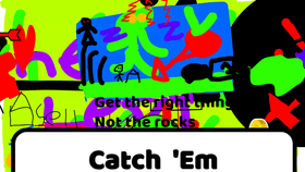 Catch 'Em