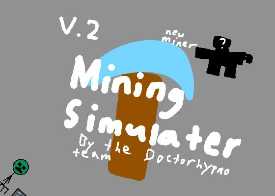 Mining Simulator 1