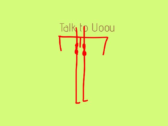 talk to Uoou