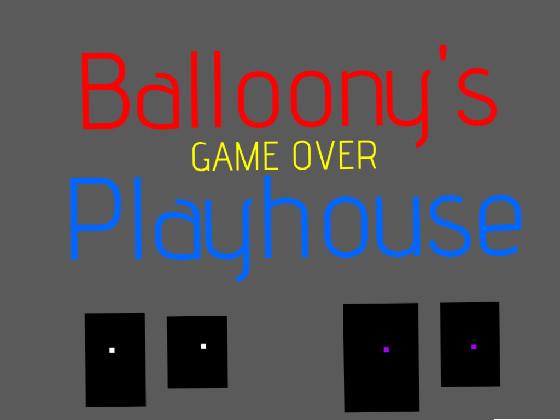 Balloony’s Playhouse