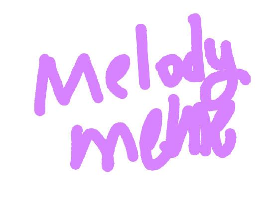 Melody || meme dont remix