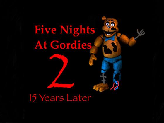 five nights at Gordies 2