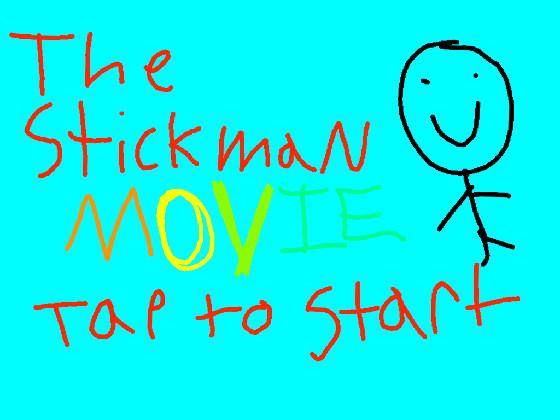 the stickman movie!