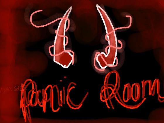 Panic Room song! 1 1