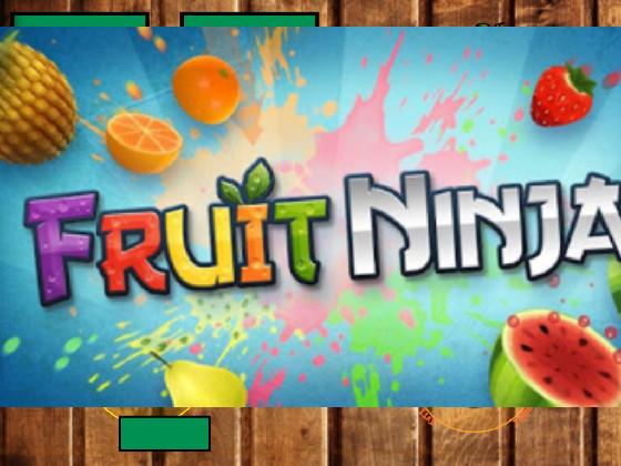 Fruit Ninja 5 1