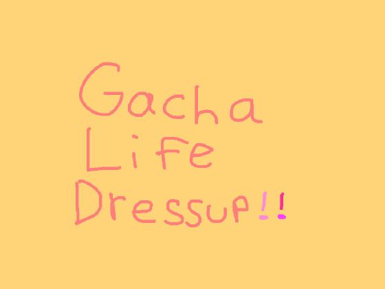 Gacha Life Dressup!💗✨ 2