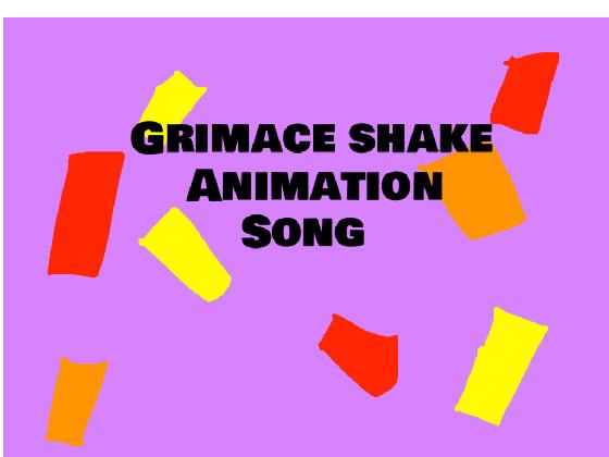 Grimace song!!!! 1