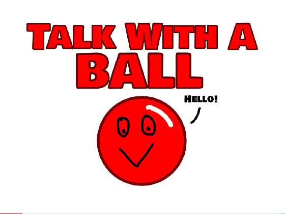 Talky Ball