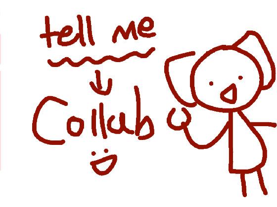 ^~Tell-Me~^ Meme collab! 1