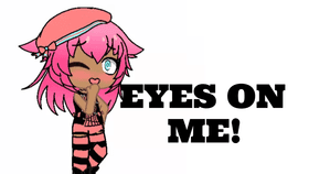 Eyes on me meme