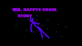 Mr. happys happy orgin story