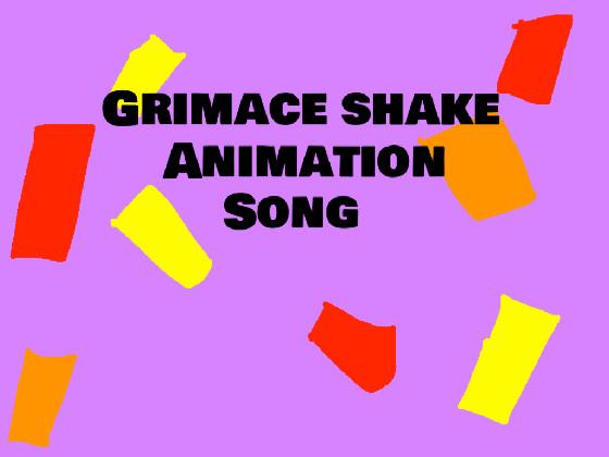 Grimace song!!!!