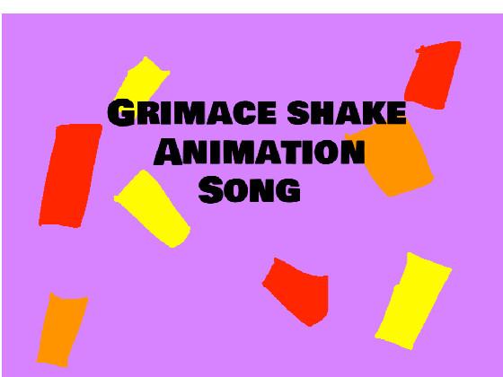 Grimace song!!!! 1 1