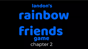 view of the rainbow friends updated