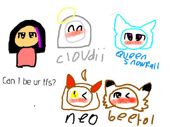 to:cloudii,beetol,neo,queensnowfall