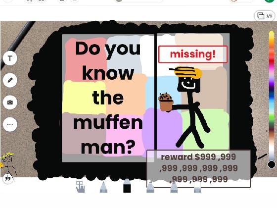 Do you know the muffin man?