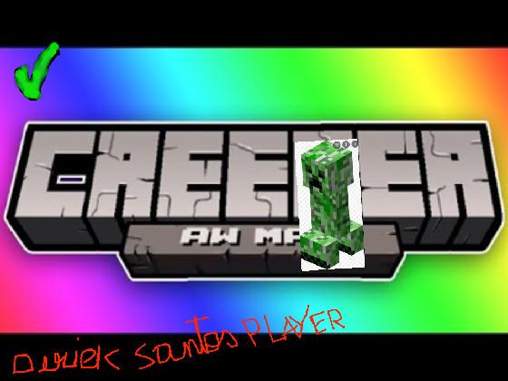 Creeper Aw Man MINECRAFT