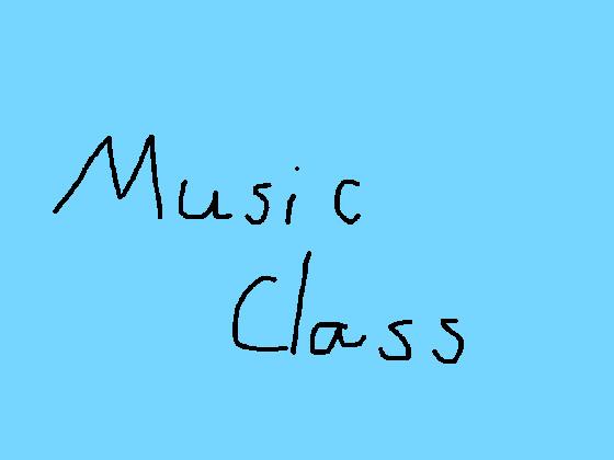 Music class