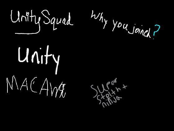 Unity Squad: Why You Joined 1