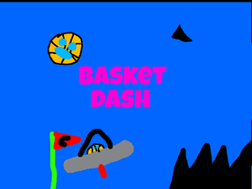 BASKET DASH