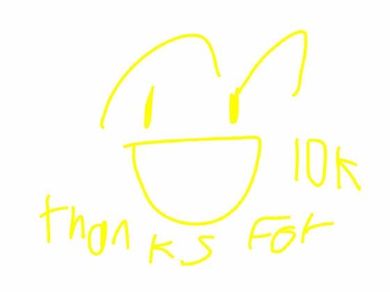 thanks for 10k!!!!!