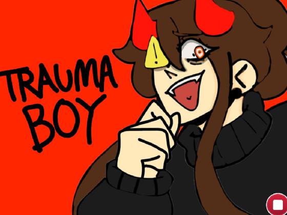 TRAUMA BOY ! // Animation Meme 1 1 1