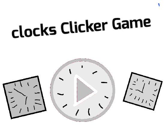 The Clock Clicker Game