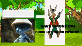 SAVE SMURF CAT!!!!!!!