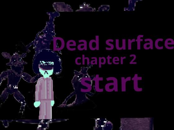 Dead surface chapter 2