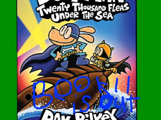 dog man 11 is out finally 