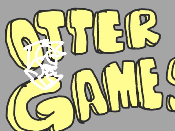 The Otter Games! 1