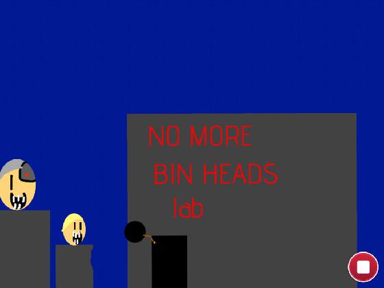 Bin heads episode 6