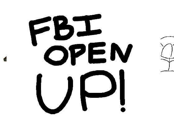 FBI OPEN UP best 1 3 1 1 1