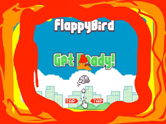 The flappy guys burn!? 1 1