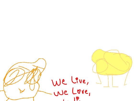 WE LIVE WE LOVE WE LIE🔥🐱 2 1 1 1