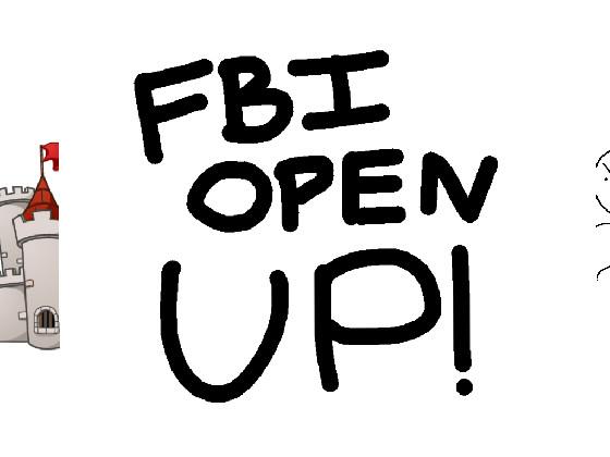 FBI OPEN UP 1 1