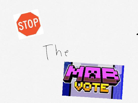 stop the mob vote