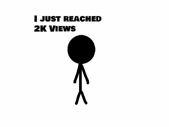 My 2K views celebration