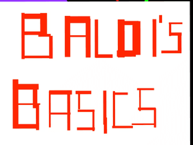 Baldi's Basics