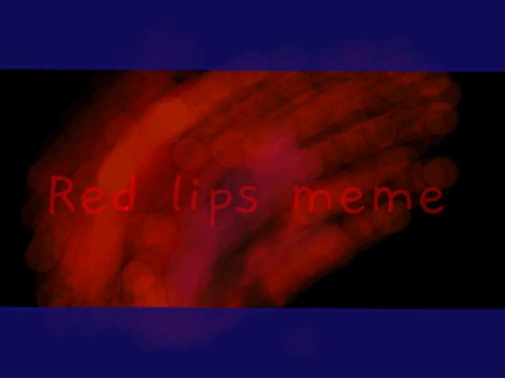 meme de animación//canción de labios rojos// disfruta 1 2