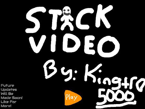 Stick Video by Kingtro5000