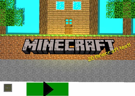 Mine craft 1 1